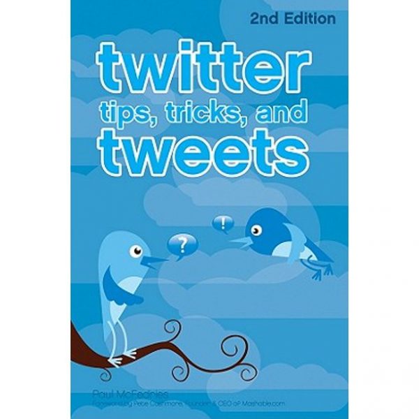 twitter, tips, tricks, and tweets